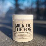 MILK OF THE FOG